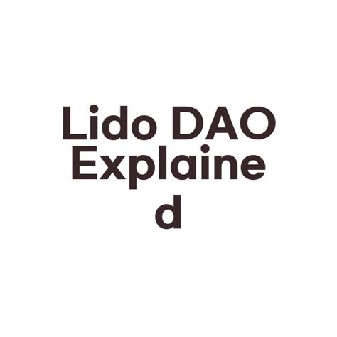 lido dao explained