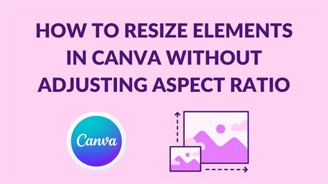 How To Resize Elements In Canva Without Adjusting Aspect Ratio Canva