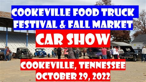 CAR SHOW COOKEVILLE FOOD TRUCK FESTIVAL FALL MARKET Cookeville