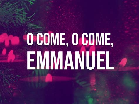 O Come O Come Emmanuel Video Worship Song Track With Lyrics