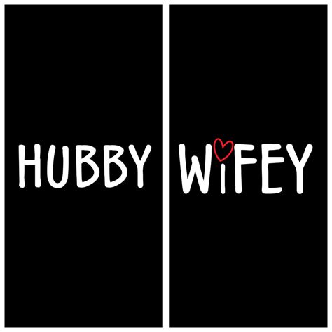 Hubby And Wifey Couple T Shirts Sixth Degree Clothing