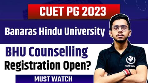 Cuet Pg Bhu Counselling Portal Reopen For New Registration