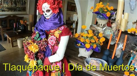 Tlaquepaque Día de Muertos Artesanías YouTube