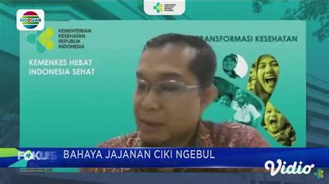 Bahaya Jajanan Ciki Ngebul Indosiar Regional Vidio