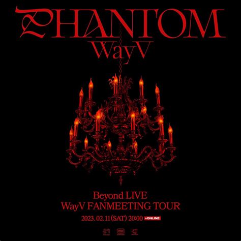 KWANGYA On Twitter Beyond LIVE 2023 WayV FANMEETING TOUR PHANTOM