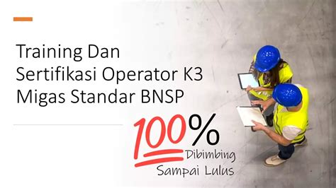 Training Dan Sertifikasi Operator K Migas