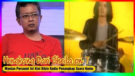 Hengkang Dari Sheila On Mantan Personel Kini Bikin Radio Penangkap