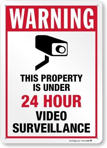 SmartSign 14 X 10 Inch Warning Property Under 24 Hour Video