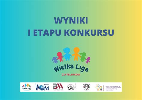 WIELKA LIGA CZYTELNIKÓW WYNIKI I ETAPU Szkoła podstawowa nr 4 im