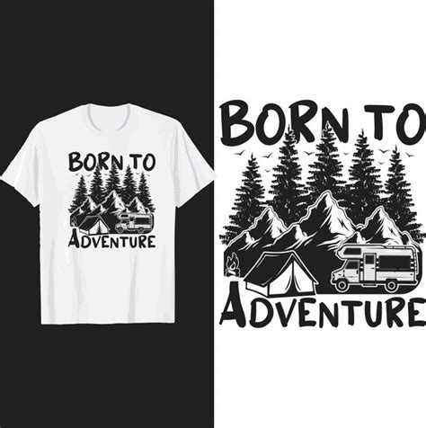 Premium Vector Born To Adventure T Shirt Design