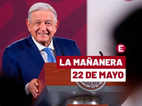 Ma Anera De Amlo Hoy De Mayo De En Vivo