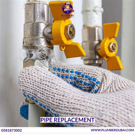 Pipe Replacement 0581873002 Plumber Dubai 24 7