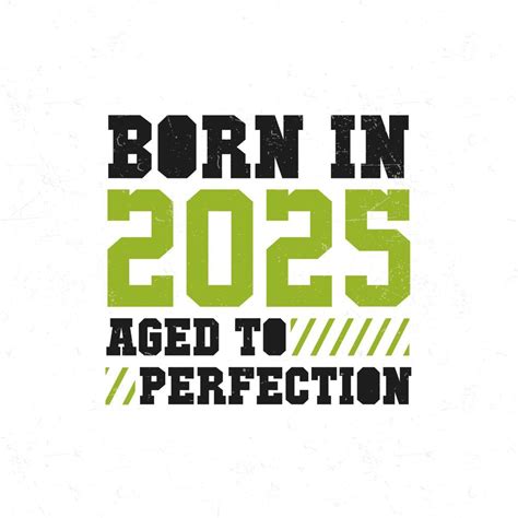 Born In 2025 Birthday Celebration For Those Born In The Year 2025