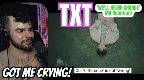 TXT We Ll Never Change MV Reaction YouTube