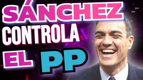 Pedro S Nchez Est Feliz Por La Ruptura Entre Pp Y Vox Top Fusi N