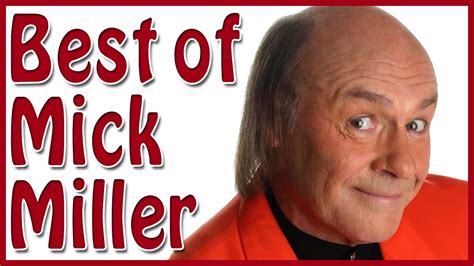 Best Of Mick Miller Comedy Compilation Of Britain S Funniest Comedian