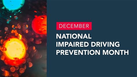 December is National Drunk and Drugged Driving Prevention Month ...