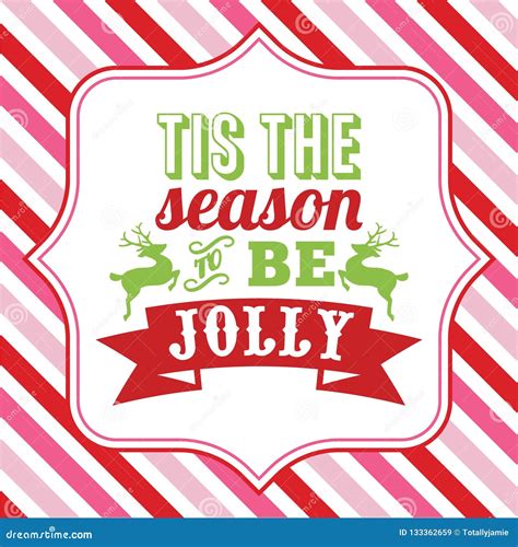 Tis The Season To Be Jolly Sign Or Stamp Vector Illustration