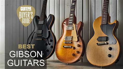 Best Gibson guitars 2025: Our pick of the finest Gibson models | Guitar ...