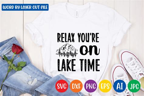 Relax Youre On Lake Time Svg Graphic By SvgStudio Creative Fabrica