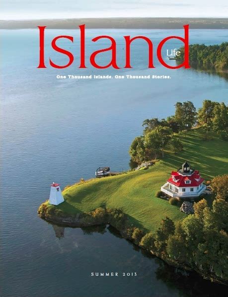 It S Island Time Island Life Magazine 2013 Thousand Islands Life