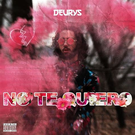 Deurys No Te Quiero Lyrics Genius Lyrics