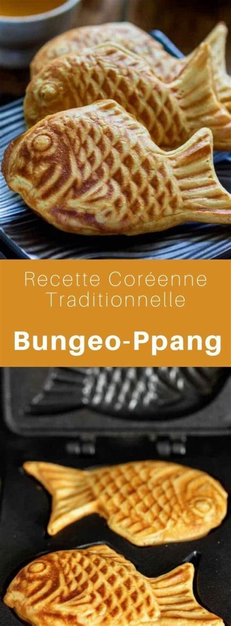 Bungeo Ppang Recette Traditionnelle Coréenne 196 Flavors