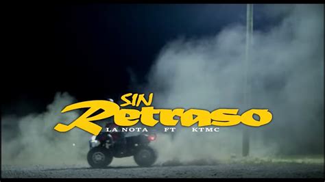 De Los Santos Gang Sin Retraso Ft La Nota Official Kt Mc Youtube