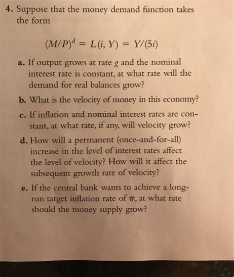 Solved Suppose That The Money Demand Function Takes The Chegg