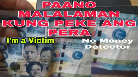 How To Identify Fake Money Without Money Detector Paano Malalaman Kung