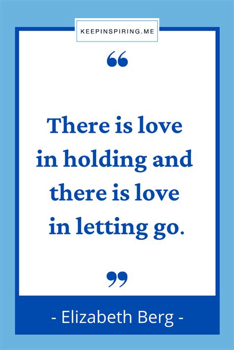 125 Letting Go Quotes To Release The Past Keep Inspiring Me