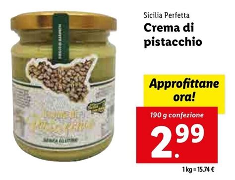 Sicilia Perfetta Crema Di Pistacchio G Confezione Offerta Di Lidl