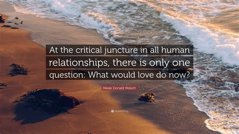 Neale Donald Walsch On Relationships Applications 5