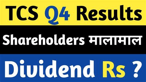 Tcs Q4 Results Update Tcs Q4 Results News Tcs Dividend News