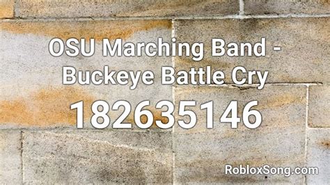 Osu Marching Band Buckeye Battle Cry Roblox Id Roblox Music Codes