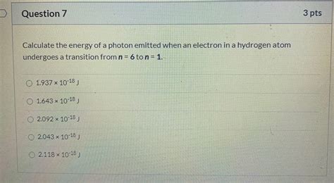 Solved Question 7 3 Pts Calculate The Energy Of A Photon Chegg