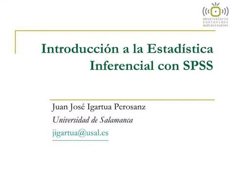 Ppt Introducci N A La Estad Stica Inferencial Con Spss Powerpoint