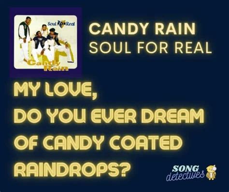 Meaning Of Candy Rain By Soul For Real Song Detectives