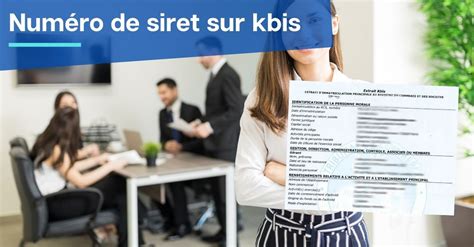 Comment Obtenir Num Ro De Siret Et Kbis En Quelques Clics