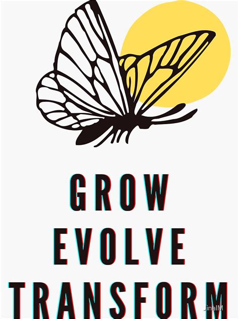 Grow Evolve Transform Sticker By Jinalm Redbubble