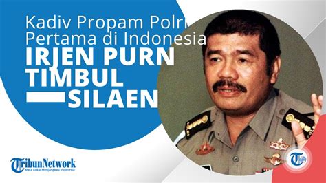 Profil Irjen Pol Purn Timbul Silaen Ialah Kadiv Propam Polri Pertama Di