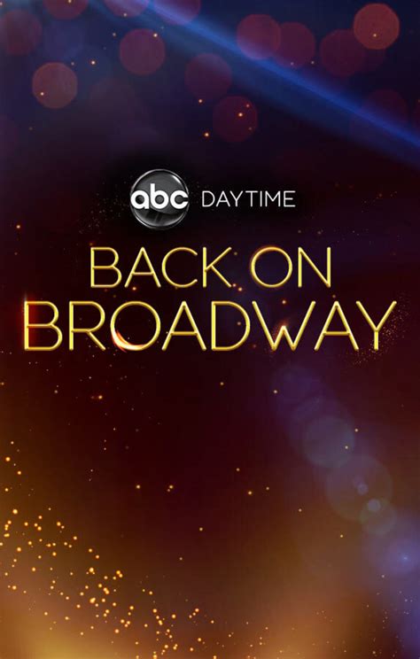 Abc Soap Stars Team Up For Abc Daytime Back On Broadway Daytime
