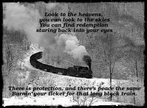 Long Black Train-- one of my favorite Josh Turner songs. But thats not