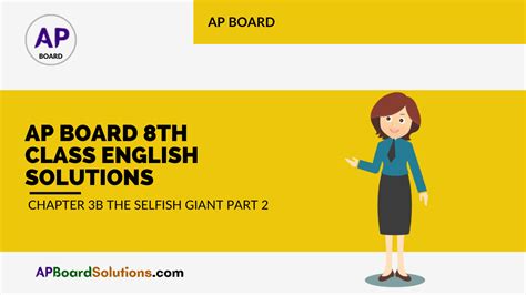 Ap Board 8th Class English Solutions Chapter 3b The Selfish Giant Part