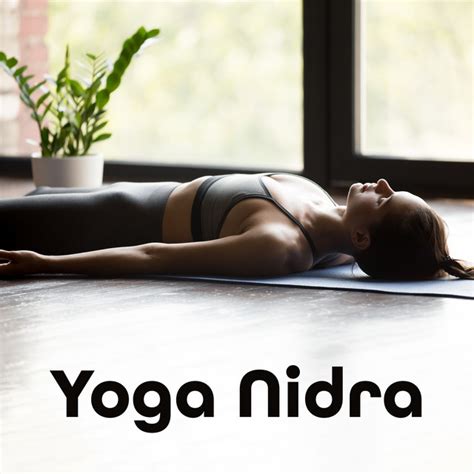 Yoga Nidra Deep Sleep Calming Yoga Album By Healing Yoga Spotify