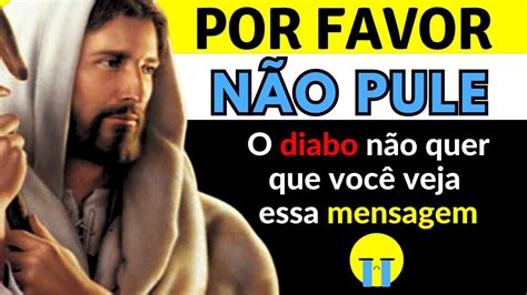 🛑 Mensagem Especial De Deus Hoje Para VocÊ Não Pule Abra A Receba Uma