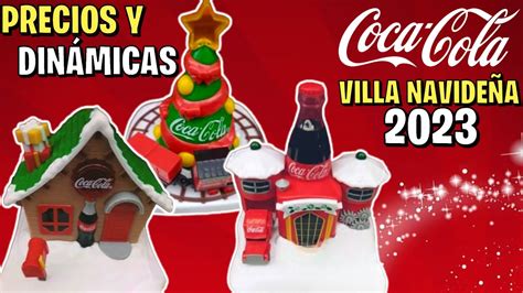 Villa Coca Cola Navidad Precios Y Din Mica Para Tenerlas Youtube