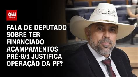 Fala De Deputado Sobre Ter Financiado Acampamentos Pr Justifica