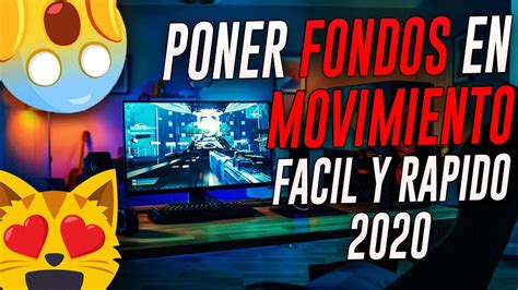 Como Poner Fondos De Pantalla Con Movimiento Para Pc Facil Y