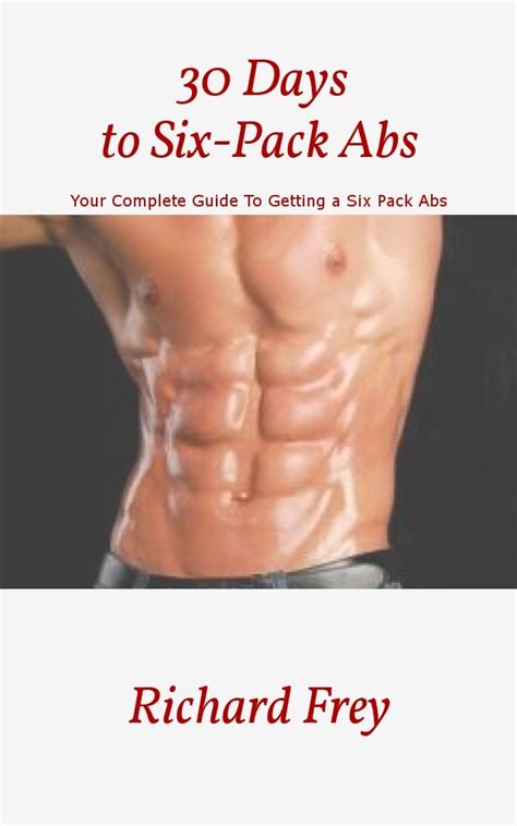 Amazon 30 Days To Six Pack Abs Your Complete Guide To Getting A